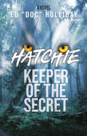 Hatchie - Keeper of The Secret (Book 1)