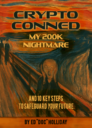 Crypto Conned: My 200K Nightmare and 10 Key Steps to Safeguard Your Future
