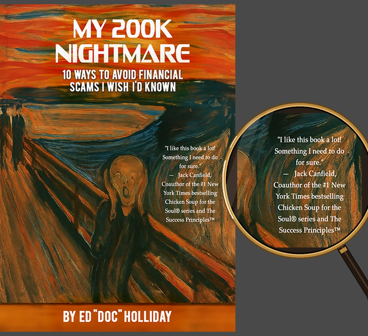 My 200K Nightmare book cover with a magnifying glass over the Jack Canfield endorsement
